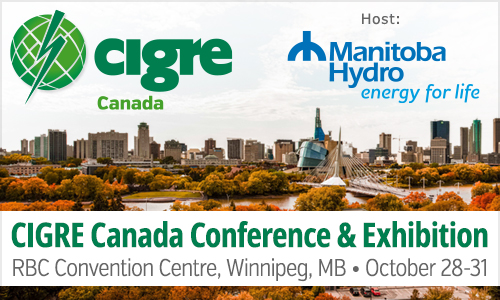 2024 CIGRE Canada Conference & Exposition: October 28-31, Winnipeg, MB